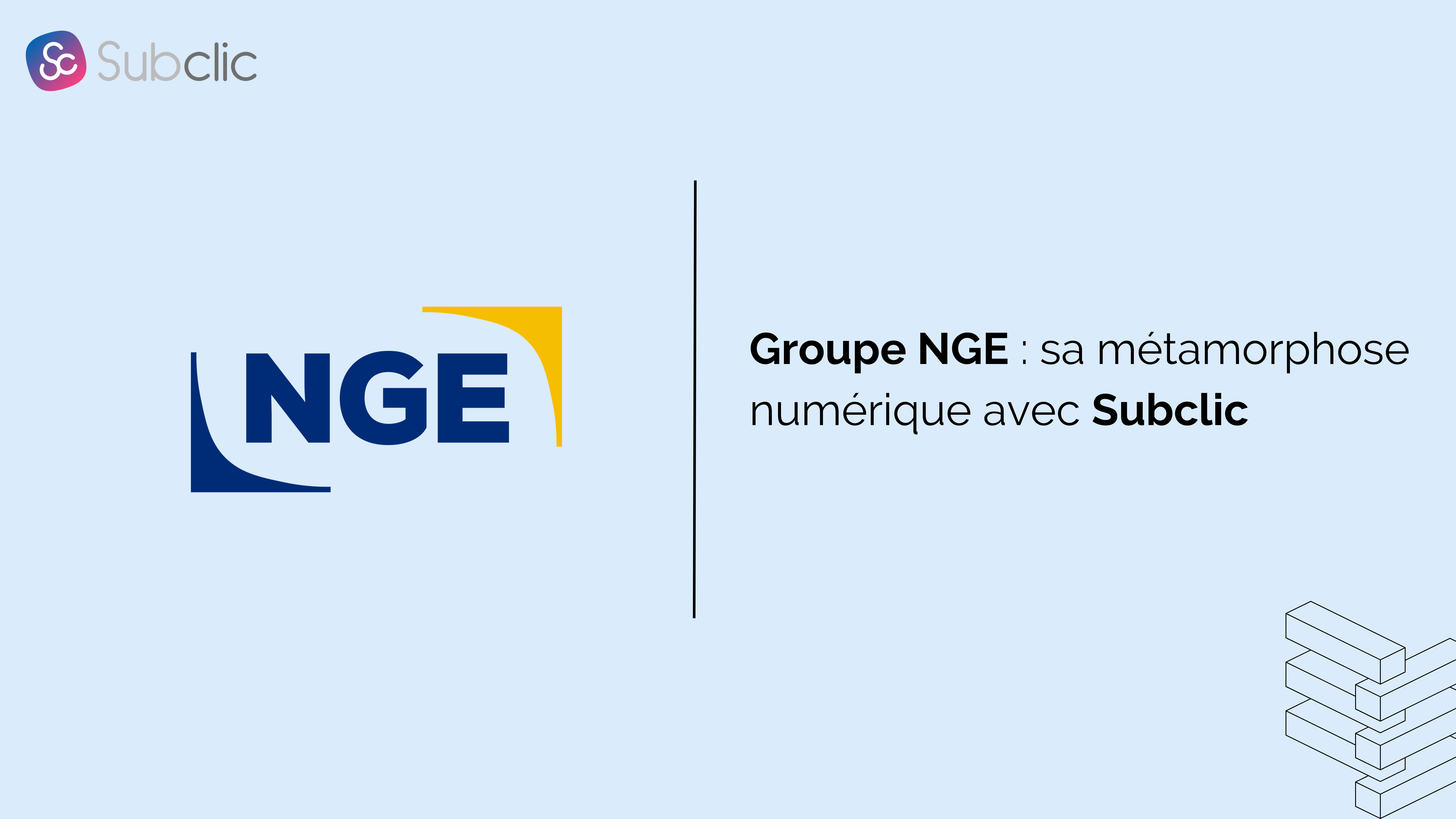 You are currently viewing Groupe NGE : sa métamorphose numérique avec Subclic
