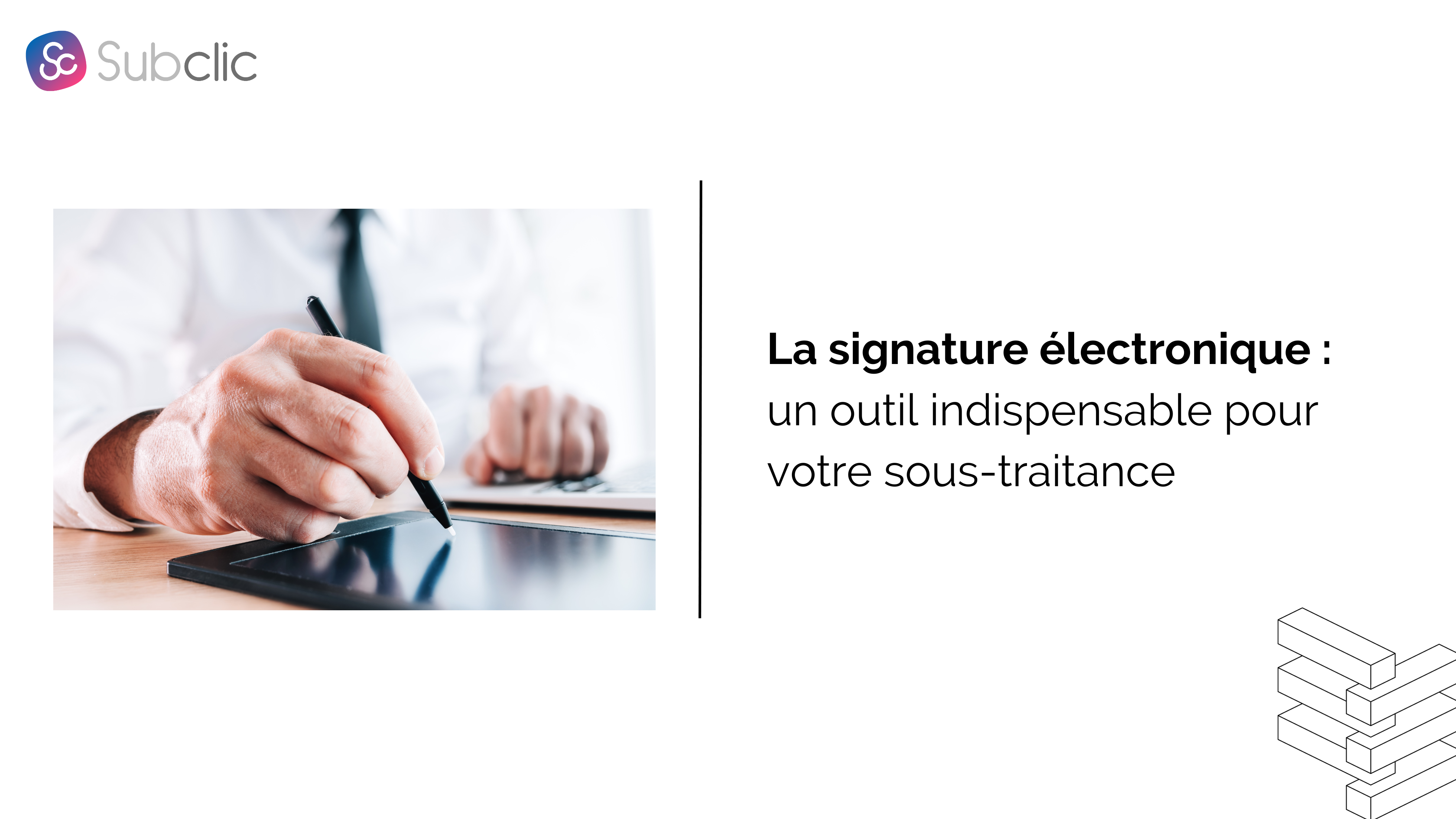You are currently viewing Maîtrises d’ouvrage : la signature électronique, l’outil indispensable.